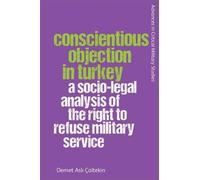 Demet Aslı Çaltekin Conscientious Objection in Turkey (Copertina rigida)
