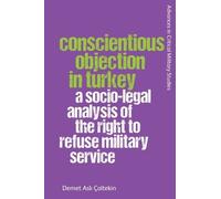 Demet Aslı Çaltekin Conscientious Objection in Turkey (Copertina rigida)