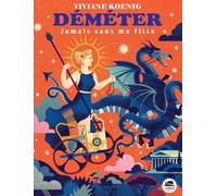 Démeter: Jamais sans ma fille