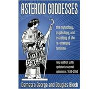 Demetra George Douglas Bloch Asteroid Goddesses (Tascabile)
