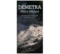 Demetra. Miti e misteri