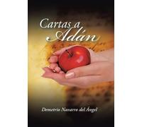 Demetrio Navarro del Ángel Cartas a Adán (Copertina rigida)