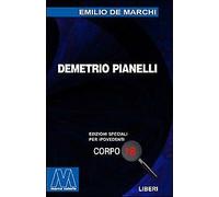 Demetrio Pianelli. [Edizione per Ipovedenti] - [Marcovalerio]