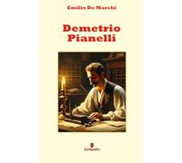 Demetrio Pianelli: Nuova edizione con annotazioni