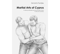 Demetris Pavlides Martial Arts of Cyprus (Tascabile)