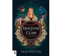 Demi Winters Kingdom of Claw (Tascabile) Ashen Series