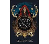 Demi Winters The Road of Bones (Copertina rigida) Ashen Series