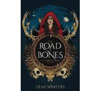 Demi Winters The Road of Bones (Tascabile) Ashen