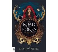 Demi Winters The Road of Bones (Tascabile) Ashen Series