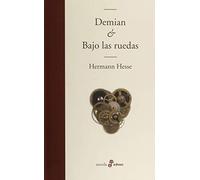 Demian / Bajo las ruedas
