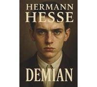 Demian The Story of Emil Sinclair's Youth