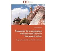 Demierre-G Souvenirs de la Campagne de Russie (1812) d'Un Lieutenant (Tascabile)