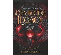 Demigods Legacy - The Battle Crow: 3