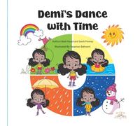 Demi's Dance with Time: A Magical Story & Meditation for Kids
