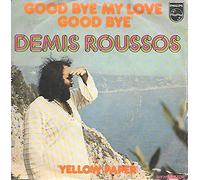 Demis Roussos - Goodbye my Love, Goodbye - Yellow Paper