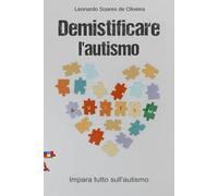Demistificare l'autismo: Impara tutto sull'autismo