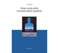 Demo-crazia, polis, sovranità, diritto a giudizio