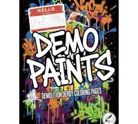 Demo Paints Demolition Derby Coloring Pages