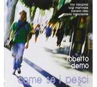 Demo, Roberto - Come Se I Pesci