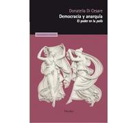 Democracia y anarquía: El poder en la polis