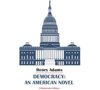 Democracy, an American Novel