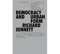 Richard Sennett Democracy and Urban Form (Copertina rigida)