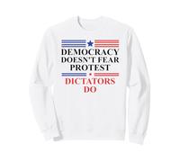 Democracy Doesn't Fear Protest Dictators Do No Kings America Felpa