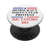 Democracy Doesn't Fear Protest Dictators Do No Kings America PopSockets PopGrip Adesivo