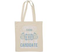 Democracy is being allowed to vote for the candidate you dislike least Election Slogan Tote Bag in cotone naturale Bianco