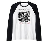 Democracy Needs Your Courage Freedom PRO Democracy Protest Maglia con Maniche Raglan