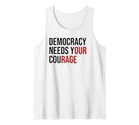 Democracy Needs Your Courage Sign Resist Fascism Protest Canotta