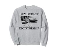 Democracy Not Dictatorship Flag Democracy Over Dictatorship Felpa