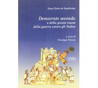 Democrate secondo o della giusta causa della guerra contro gli Indios