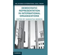 Democratic Representation in International Organizations