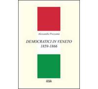 Democratici in Veneto 1859-1866