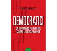 Democratici. Un movimento per l'Europa contro le diseguaglianze