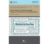 Democratization's trajectory through change and continuity in Sub-Saharan Africa