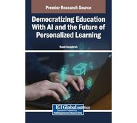 Democratizing Education With Ai and the Future of Personalized Learning