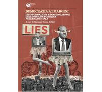 Democrazia ai margini. Disinformazione e manipolazione dell'opinione pubblica nell'era digitale