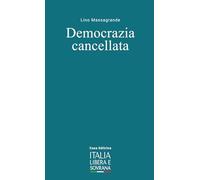 Democrazia cancellata