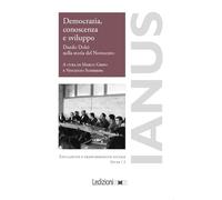 Democrazia, conoscenza e sviluppo. Danilo Dolci nella storia del Novecento