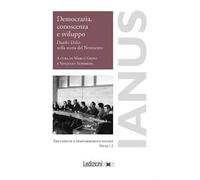 Democrazia, conoscenza e sviluppo. Danilo Dolci nella storia del Novecento
