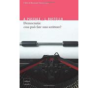 Democrazia: cosa può fare uno scrittore?