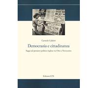 Democrazia e cittadinanza. Saggi sul pensiero politico inglese tra Otto e Novecento