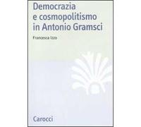 Democrazia e cosmopolitismo in Antonio Gramsci