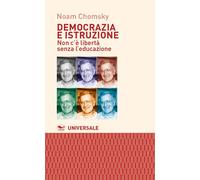 Democrazia e istruzione. Non c'è libertà senza l'educazione-Chomsky, Noam-Copert