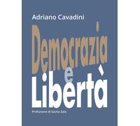 Democrazia e libertà