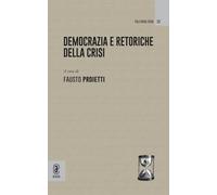 Libri Democrazia E Retoriche Della Crisi