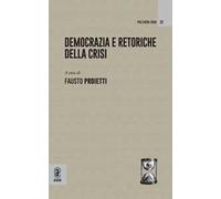 Democrazia e retoriche della crisi