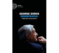 Democrazia Elogio della società aperta - Soros George